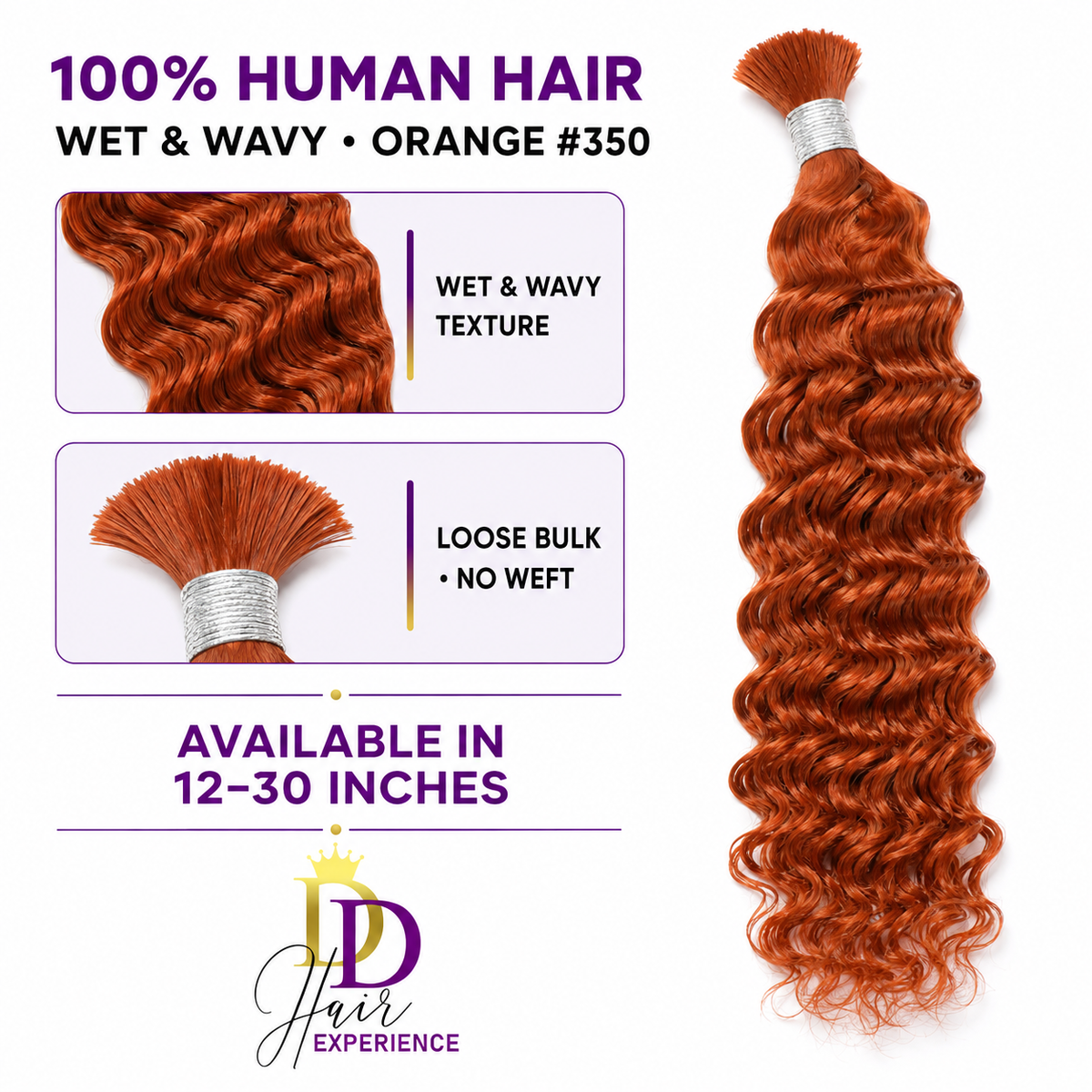 DD Hair Experience Orange #350 Wet & Wavy 100% human hair available in 12 to 30 inches